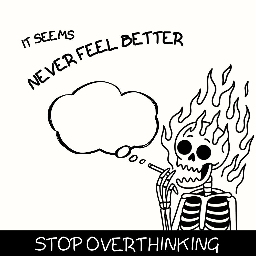 「Stop Overthinking」 - 停止內耗